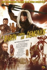 Барон против демонов / El barn contra los Demonios (2006)