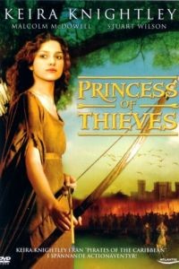 Дочь Робин Гуда: Принцесса воров / Princess of Thieves (2001)
