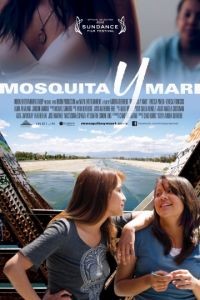 Москита и Мари / Mosquita y Mari (2012)