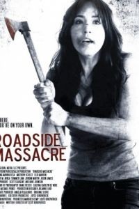 Резня у дороги / Roadside Massacre (2011)