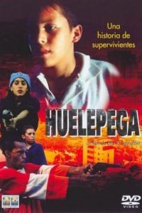 Уэлепега – закон улицы / Huelepega: Ley de la calle (1999)