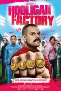 Фабрика футбольных хулиганов / The Hooligan Factory (2013)