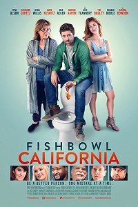 Калифорния / Fishbowl California (2018)