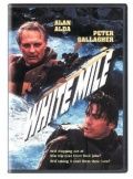 Белая миля / White Mile (1994)