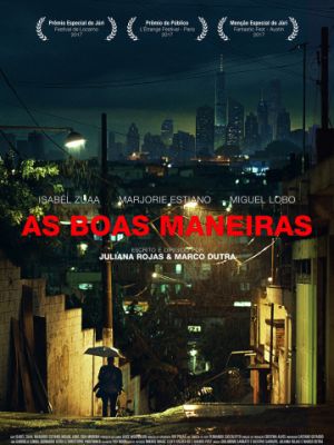 Хорошие манеры / As Boas Maneiras (2017)