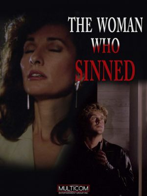Женщина, которая согрешила / The Woman Who Sinned (1991)