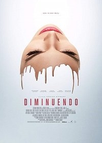 Диминуэндо / Diminuendo (2018)