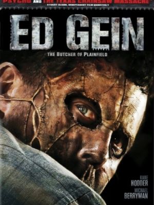 Эд Гейн: Мясник из Плэйнфилда / Ed Gein: The Butcher of Plainfield (2007)