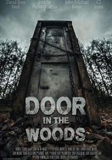 Дверь в лесу / Door in the Woods (2019)