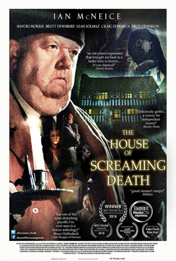 Дом кричащих мертвецов / The House of Screaming Death (2017)