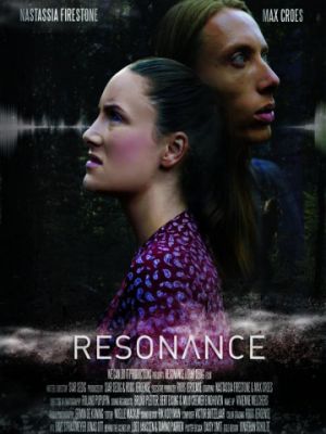 Резонанс / Resonance (2018)