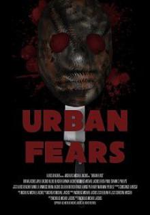 Городские страхи / Urban Fears
