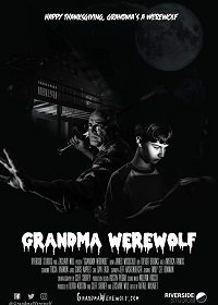 Когда бабушка оборотень / Grandma Werewolf (2017)