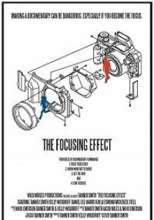 Эффект фокусировки / The Focusing Effect