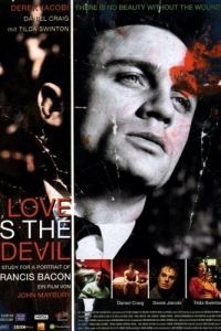 Любовь – это дьявол / Love Is the Devil: Study for a Portrait of Francis Bacon (1998)