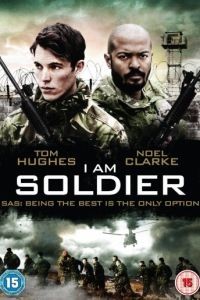 Я солдат / I Am Soldier (2014)
