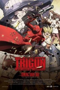 Триган: Переполох в Пустошах / Trigun: Badlands Rumble (2010)