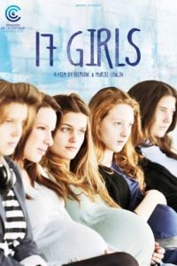 17 девушек / 17 filles (2011)