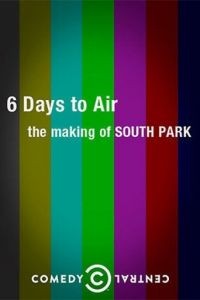 6 дней до эфира: Создание Южного парка / 6 Days to Air: The Making of South Park (2011)