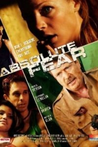 Абсолютный страх / Absolute Fear (2012)