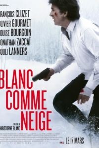 Белый как снег / Blanc comme neige (2010)