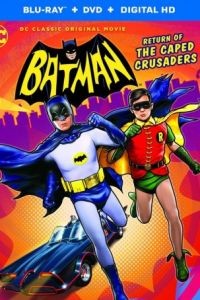 Бэтмен: Возвращение рыцарей в масках / Batman: Return of the Caped Crusaders (2016)