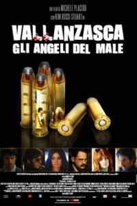 Валланцаска — ангелы зла / Vallanzasca - Gli angeli del male (2011)