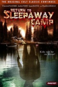 Возвращение в спящий лагерь / Return to Sleepaway Camp (2008)