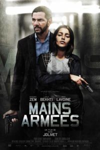 Вооружённое ограбление / Mains armes (2012)