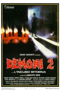 Демоны 2 / Dmoni 2... l'incubo ritorna (1986)