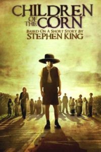 Дети кукурузы / Children of the Corn (2009)