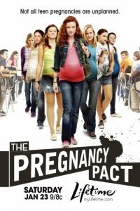 Договор на беременность / Pregnancy Pact (2010)