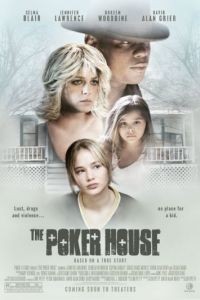 Дом покера / The Poker House (2007)