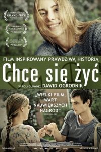 Желание жить / Chce sie zyc (2013)