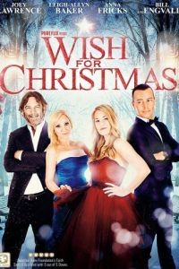 Рождественское желание / Wish For Christmas (2016)