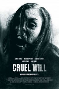 Жестокое завещание / Cruel Will (2013)