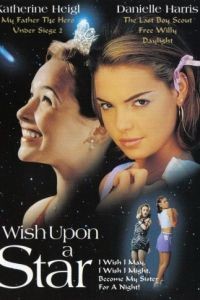Загадай желание / Wish Upon a Star (1996)