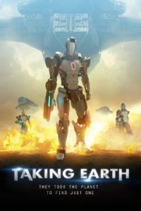 Земля в осаде / Taking Earth (2017)