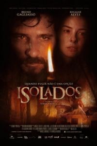 Изолированный / Isolados (2014)