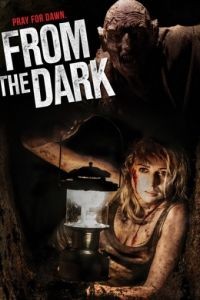 Из темноты / From the Dark (2014)