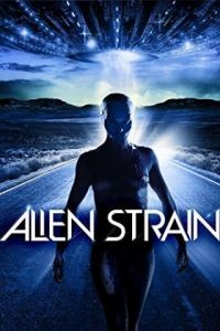 Инопланетная раса / Alien Strain (2014)
