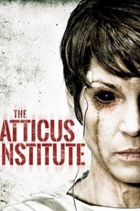 Институт Аттикус / The Atticus Institute (2014)