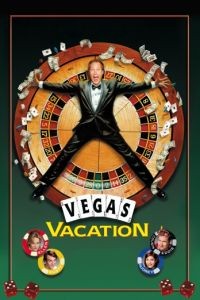 Каникулы в Вегасе / Vegas Vacation (1997)