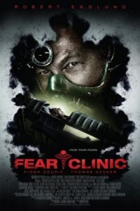 Клиника страха / Fear Clinic (2015)