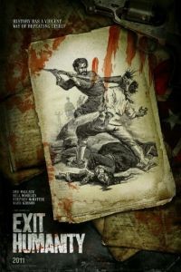 Конец человечества / Exit Humanity (2011)