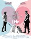 Лучший друг мужчины / Dog Gone Love (2004)