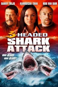 Нападение трёхголовой акулы / 3-Headed Shark Attack (2015)