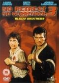 Не отступать и не сдаваться 3: Братья по крови / No Retreat, No Surrender 3: Blood Brothers (1989)