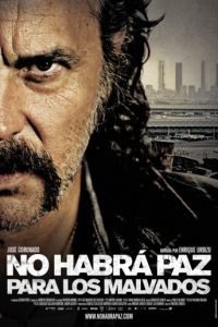 Нет мира для нечестивых / No habr paz para los malvados (2011)