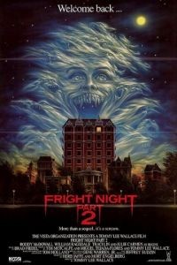 Ночь страха 2 / Fright Night Part 2 (1988)